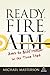 Ready, Fire, Aim by Michael Masterson