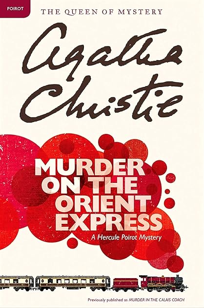 Murder on the Orient Express (Hercule Poirot, #10)