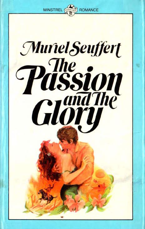 The Passion and the Glory (Hardcover)