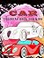 Car Coloring Book For Kids: 8.5x11 Activity Car Coloring Book With 100 Unique Pages, That Makes Best Gift For Kids With Ages 4 – 8
