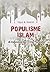 Populisme Islam di Indonesia dan Timur Tengah by Vedi R. Hadiz