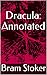Dracula: Annotated