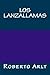 Los lanzallamas (Spanish Edition)
