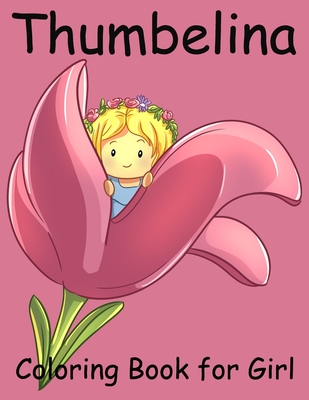 Thumbelina coloring book for Girl