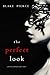 The Perfect Look (Jessie Hu...