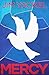MERCY: A Wayfarers Story (T...