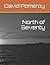North of Seventy