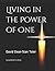 Living in the Power of One:...
