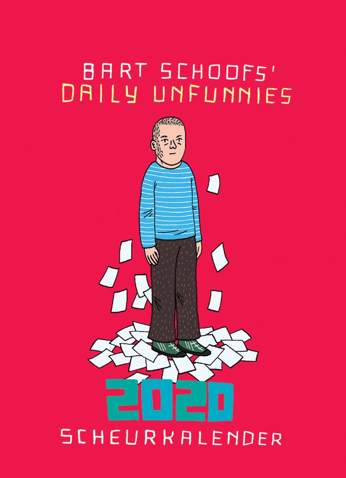 Bart Schoofs' Daily Unfunnies 2020 Scheurkalender