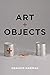 Art and Objects