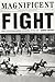 Magnificent Fight: The 1919...