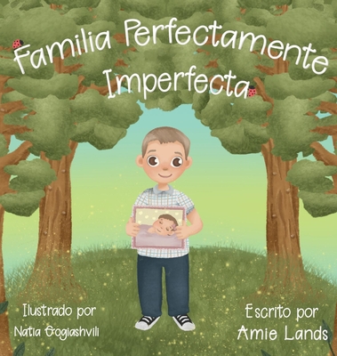 Familia Perfectamente Imperfecta (Spanish Edition)