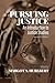 Pursuing Justice by Margot Hurlbert