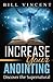 Increase Your Anointing: Discover the Supernatural