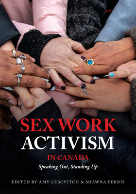 Sex Work Activism in Canada (Paperback)