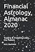 Financial Astrology Almanac...