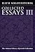 Collected Essays: Volume III