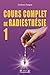 Cours complet de radiesthésie T.1