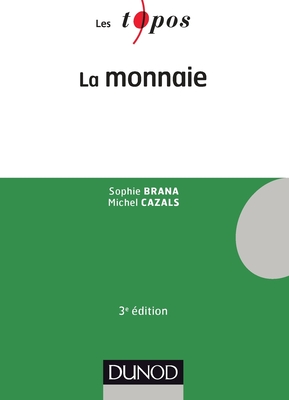 La monnaie - 3e édition