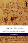 Law in Common: Legal Cultures in Late-Medieval England Law in Common: Legal Cultures in Late-Medieval England