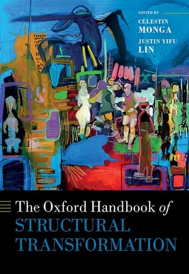 The Oxford Handbook of Structural Transformation (Oxford Handbooks)