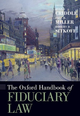 The Oxford Handbook of Fiduciary Law (Hardcover)