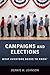 Campaigns and Elections: What Everyone Needs to Know®