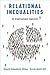 Relational Inequalities by Donald Tomaskovic-Devey