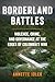 Borderland Battles: Violenc...