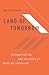 Land of Tomorrow: Postwar F...
