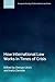 How International Law Works in Times of Crisis (European Society of International Law)