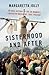 Sisterhood and After: An Oral History of the UK Women's Liberation Movement, 1968-present (Oxford Oral History Series)