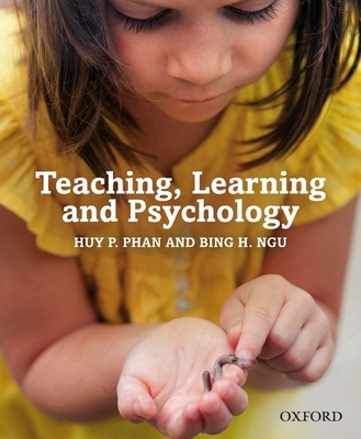 Teaching, Learning and Psychology (Paperback)