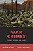 War Crimes: Causes, Excuses, and Blame