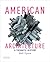 American Architecture: A Th...