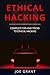 Ethical Hacking: Complete Tips And Tricks To Ethical Hacking