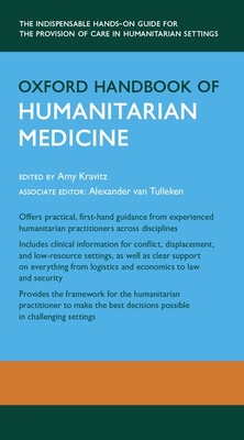 Oxford Handbook of Humanitarian Medicine (Oxford Medical Handbooks)