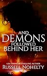 And Demons Followed Behind Her