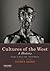 Cultures of the West: A History, Volume 2: Since 1350