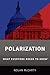 Polarization: What Everyone Needs to Know®