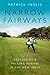 Narrow Fairways: Getting By...