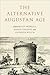 The Alternative Augustan Age by Josiah Osgood
