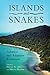 Islands and Snakes: Isolati...