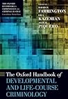 The Oxford Handbook of Developmental and Life-Course Criminology