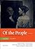 Of the People: A History of the United States, Volume I: To 1877