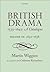 British Drama 1533-1642: A ...
