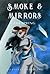 Smoke and Mirrors (Villaine...