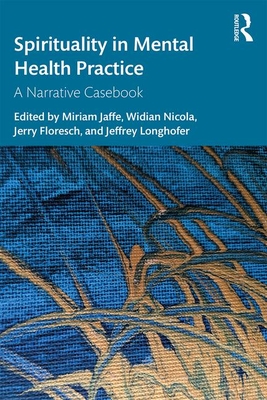 Spirituality in Mental Health Practice