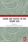 Crime and Justice in the Trump Era