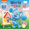 World of Colors! (Blue's Clues & You) World of Colors! (Blue's Clues & You)